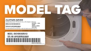 What is my Samsung dryer's model number? How to locate & read the model tag