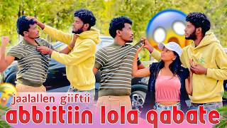 jaalallee giiftii duraa waliin walitti buune😭😱