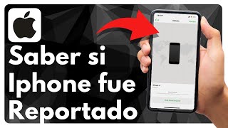 Como saber si un Iphone fue REPORTADO COMO ROBADO?  Método Seguro ✅ (2024)