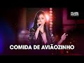Allana Macedo - Comida de Aviãozinho