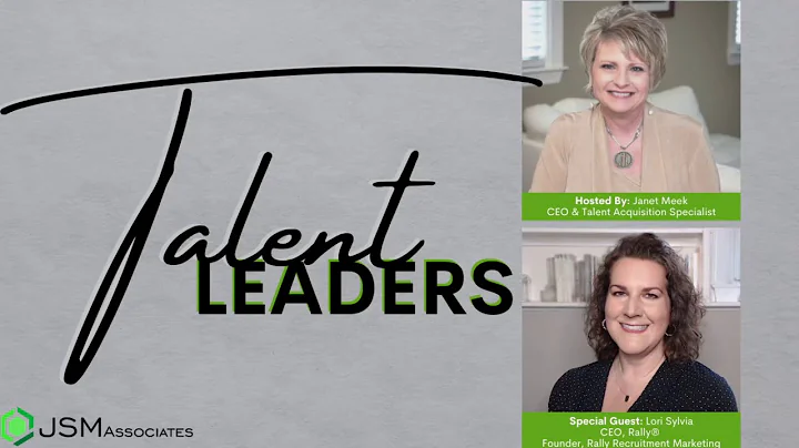 Talent Leaders Episode 2: Lori Sylvia, CEO of Rall...
