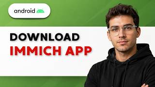 How to Download Immich App on Android [2026 Full Guide]