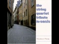 Wonderwall - Vitamin String Quartet Performs Oasis