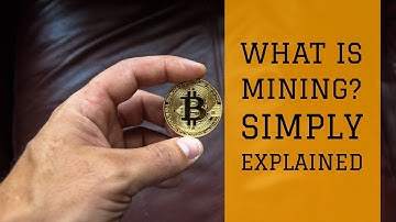What is Mining? - Blockchain