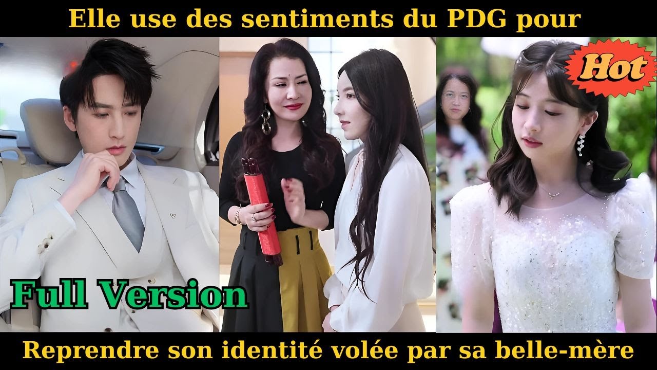 Elle use des sentiments du PDG pour reprendre son identité volée par sa belle-mère 