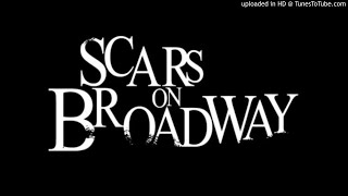 Scars on Broadway - Sickening Wars (Live) [Remastered]