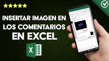 ¿Cómo insertar una imagen en los comentarios de EXCEL? - Mejorar diseño