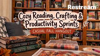 Information Live with Restre🍂 Cozy Reading, Crafting & Productivity Sprints | Casual Fall Hangout Guide