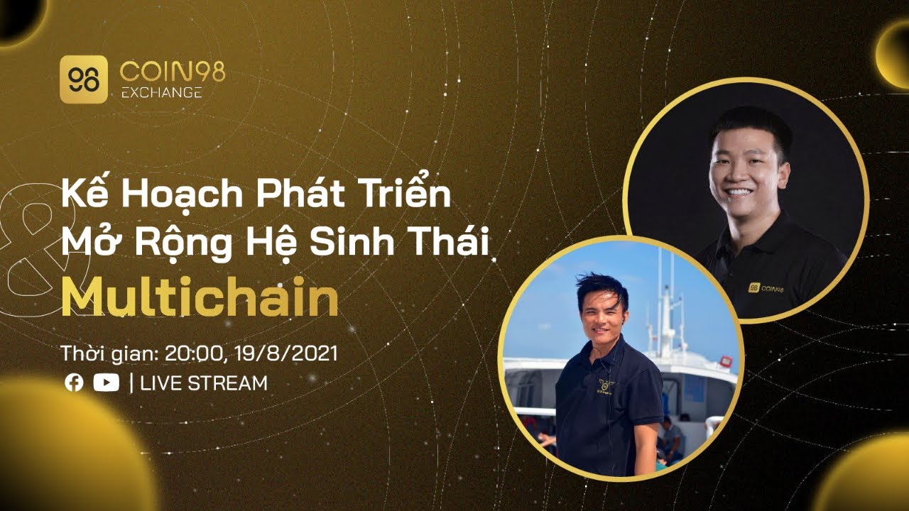 Coin98 Exchange: Kế Hoạch Phát Triển Hệ Sinh Thái Multi-Chain