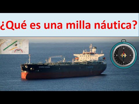 Video: ¿Por qué se usa la milla náutica?