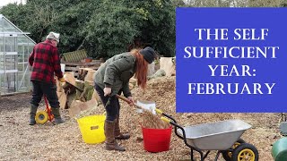 The Self Sufficient Year Month by Month - February