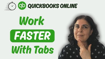 How to Work Faster Using Multiple Tabs in QuickBooks Online