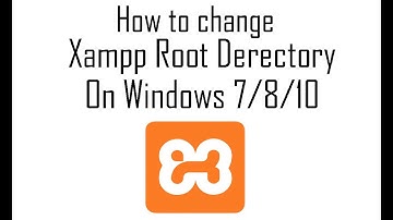 How To Change Xampp Root Directory On Windows 7/8/10 | About Tech