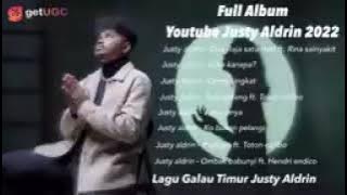 full Album lagu Justy Aldrin 2022