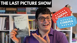 The Last Picture Show: A GREAT COMING-OF-AGE NOVEL IN SMALL TOWN AMERICA