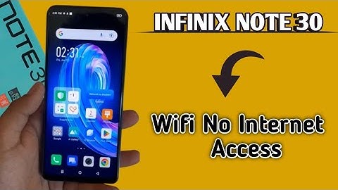 Wi Fi connected but no internet access infinix note 30, Wi Fi connect hone per bhi internet nahin ch