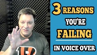 Top 3 Reasons You Might Be Failing in Voice-Over . . . by Voice Coach - Bill DeWees 5,109 views 2 years ago 15 minutes