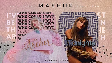 The Archer's labyrinth - Taylor Swift ( mashup ) | The Archer x Labyrinth