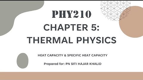PHY210 - Specific Heat Capacity