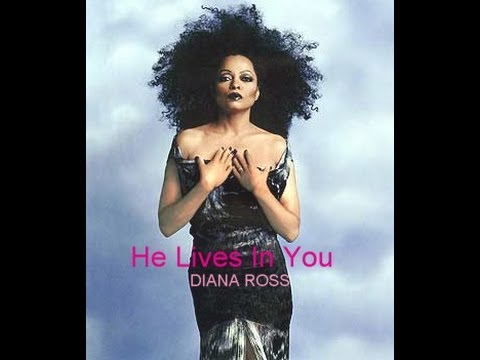 (+) Diana Ross-He lives in me