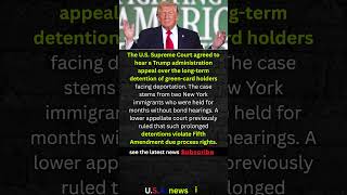 Supreme Court To Hear Trump Immigration Case #shorts #USA #NEWS