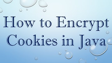 How to Encrypt Cookies in Java