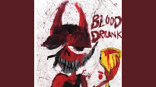 Blood Drunk