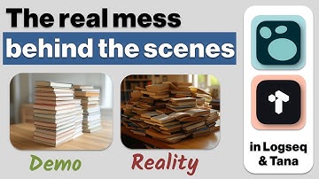 The real mess behind the scenes of my Logseq & Tana tutorials