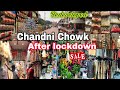 CHANDNI CHOWK MARKET DELHI || AFTER LOCKDOWN 2020|| REDEPLOYMENT