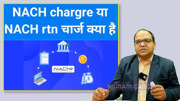 NACH charge debit meaning in Hindi | NACH return charges means | ECS mandate in loan