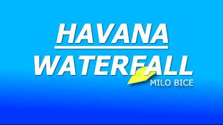 Milo Bice - Havana Waterfall (Official Audio) (Instrumental Version)