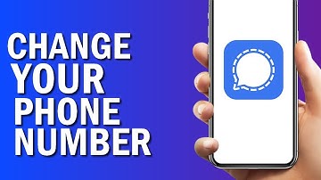 How To Change Your Phone number On Signal