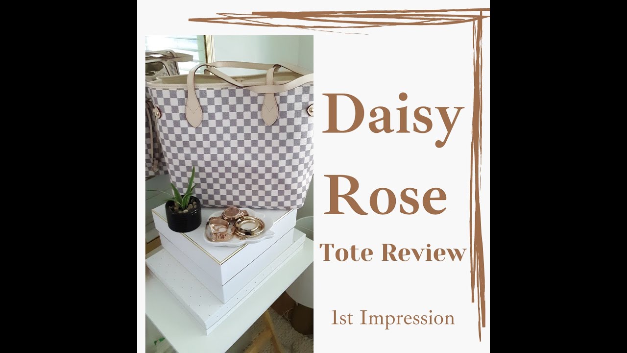 Daisy Rose Tote Review - 1st Impression 