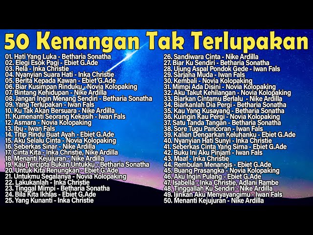 50 lagu legendaris yang tak terlupakan | Lagu Indonesia tertua tahun 80an - 90an class=