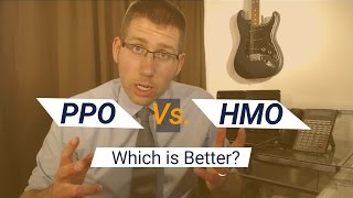 PPO Vs. HMO: What