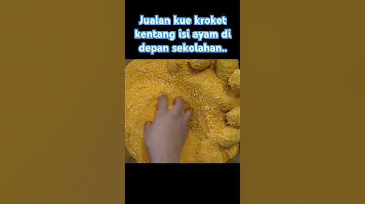 jualan kue kroket kentang isi ayam di depan sekolahan# shantydichina....