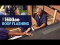 How to Install Drip Edge and Step Flashing | This Old House