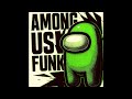 AMONG US FUNK