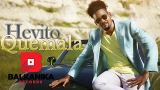 Hevito - Quemala | Official Single