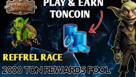 2 TON Free Airdrop for Everyone |Goblin Mine Game | Crypto AirdropToday 2024