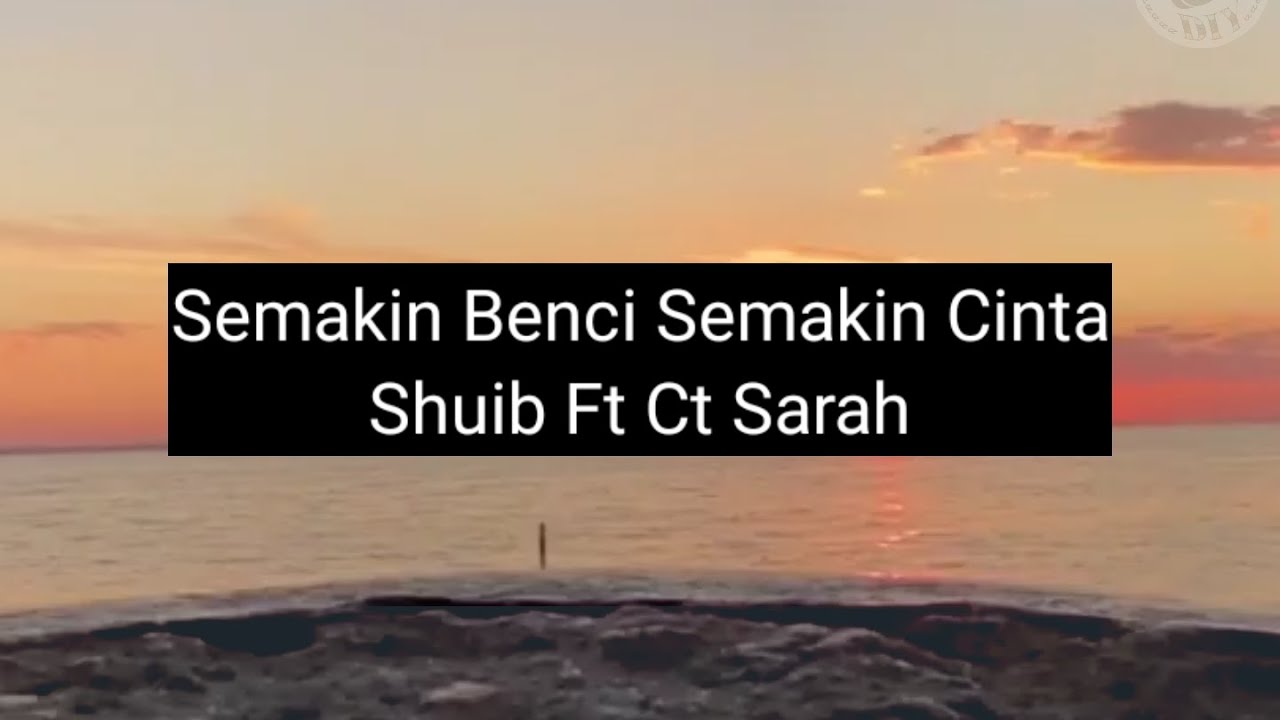 Semakin Benci Semakin Cinta Shuib ft Siti Sarah Karaoke Bersama Pilihan Lelaki Terbaik Semakin Benci Semakin Cinta Shuib ft Siti Sarah Karaoke Bersama Pilihan Lelaki Terbaik