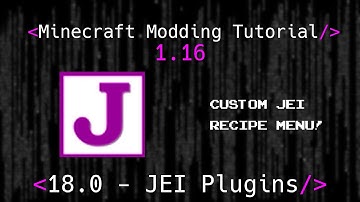 Minecraft Modding Tutorial 1.16 | 18.0 - JEI Plugin