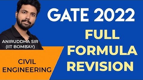 GATE 2022 FULL FORMULA REVISION | Aniruddha Sir IIT BOMBAY @TheCivilGuruji #gate2022
