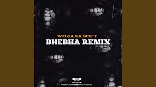 Bhebha (Remix)