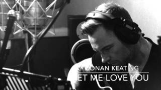 Ronan Keating: Time Of My Life - Let Me Love You screenshot 4