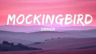 Eminem - Mockingbird (Lyrics) | 1hour Lyrics