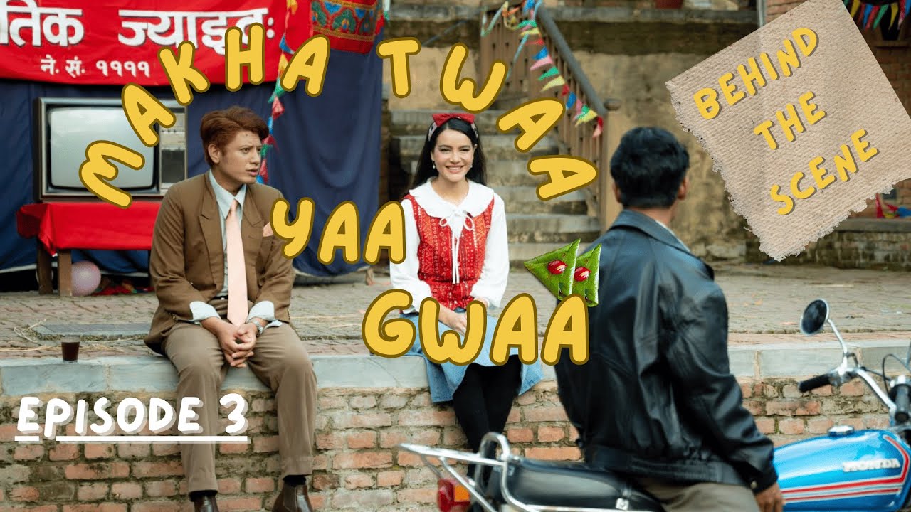 MAKHA TWA YA GWA: ( BEHIND THE SCENE )