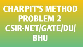 Famous CHARPIT'S METHOD PROBLEM 2 Net Worth