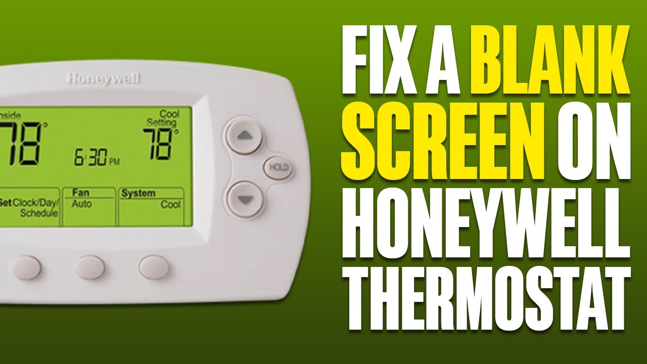 How To Fix a Blank Screen On Honeywell Thermostat - YouTube