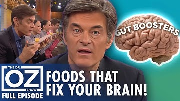 Genius Foods to Boost Memory and Protect Your Brain | Dr. Oz | S9 | Ep 59 | Full Episode